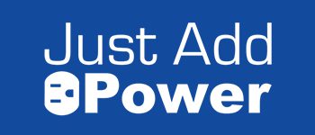 Logo with the words 'Just Add Power' on a blue background.